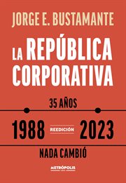 La república corporativa cover image