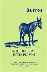 Burros : Un retrato por Jutta Person cover image