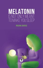 Melatonin is not only meant to make you sleep cover image