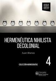 Hermenéutica nihilista decolonial cover image