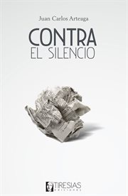 Contra el silencio cover image