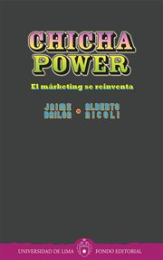Chicha power : El márketing se reinventa cover image