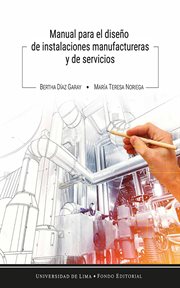 Manual para el disẽo de instalaciones manufactureras y de servicios cover image
