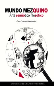 Mundo mezQuino : arte semiótico filosófico cover image