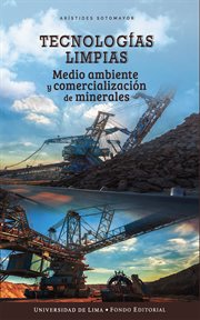 TECNOLOGIAS LIMPIAS : MEDIO AMBIENTE Y COMERCIALIZACION DE MINERALES cover image