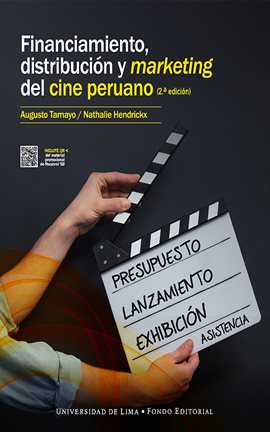 Image de couverture de Financiamiento, distribución y marketing del cine peruano