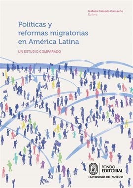 Cover image for Políticas y reformas migratorias en América Latina