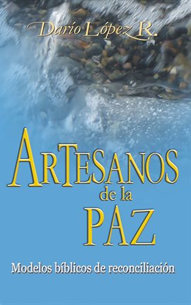 Cover image for Artesanos de la paz