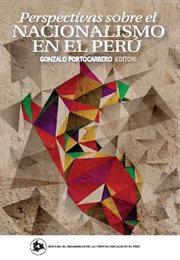 Perspectivas sobre el nacionalismo en el perú cover image