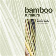 Bamboo furniture. phyllostachys aurea cover image