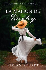 La Maison de Becky : Romance historique cover image