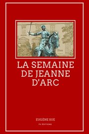La semaine de Jeanne d'arc cover image