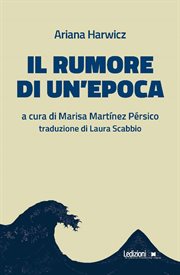 Il Rumore Di Un'epoca cover image