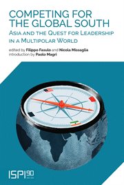 Competing for the Global South : Asia And The Quest For Leadership In a Multipolar World cover image