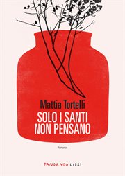 Solo i santi non pensano cover image
