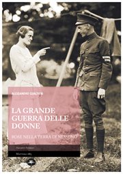 La grande guerra delle donne - Rose nella terra di nessuno cover image