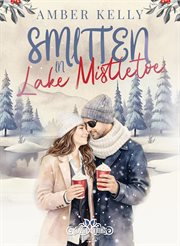 Smitten in Lake Mistletoe cover image