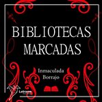 Bibliotecas marcadas cover image