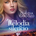 La Melodía Del Silencio cover image
