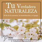 Tu verdadera naturaleza cover image