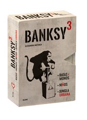 Banksy3 : Ratas Y Monos, Niños Y Jungla Urbana cover image