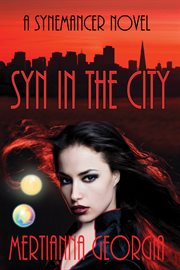 Syn in the city : a Synemancer novel cover image