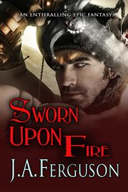 Sworn Upon Fire cover image