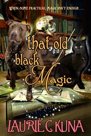That Old Black Magic : Familiar Magic Series, Book 2 cover image