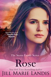 Rose : Storm Family Trilogy cover image
