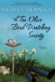 Tea-Olive Bird Watching Society cover image