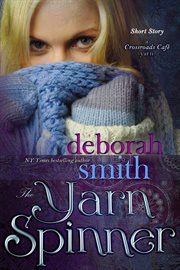 The yarn spinner : a crossroads cafe short story cover image