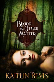 Blood and other matter cover image