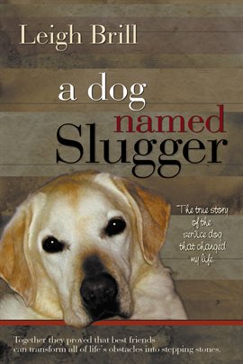 Cover image for A Dog Named Slugger