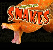 Creepy but cool snakes cover image