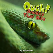 Ouch! snakes that bite cover image