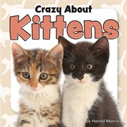 Crazy about kittens cover image