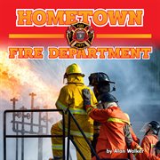 Hometown fire department cover image