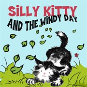 Silly kitty and the windy day cover image