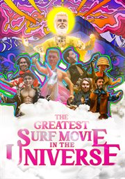 The Greatest Surf Movie in the Universe cover image
