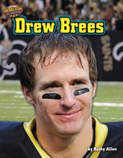 Drew Brees : Football Stars Up Close cover image