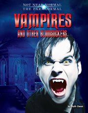 Vampires and Other Bloodsuckers : Not Near Normal: The Paranormal cover image