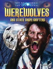 Werewolves and Other Shape-Shifters : Shifters cover image