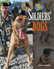 Soldiers' Dogs : Dog Heroes cover image