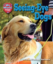 Seeing-Eye Dogs : Eye Dogs cover image