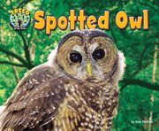 Spotted Owl : Treed: Animal Life in the Trees cover image