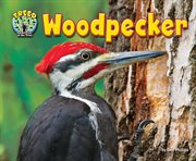 Woodpecker : Treed: Animal Life in the Trees cover image
