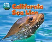 California Sea Lion : Deep End: Animal Life Underwater cover image