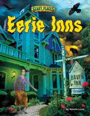 Eerie Inns : Scary Places cover image