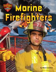 Marine Firefighters : Fire Fight! The Bravest cover image