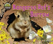Kangaroo Rat's Burrow : Hole Truth! Underground Animal Life cover image